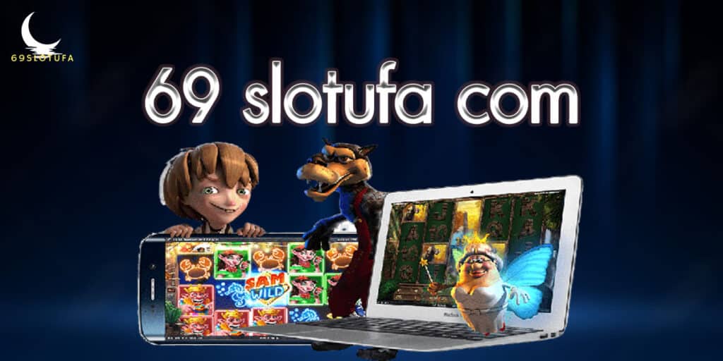 69 slotufa com